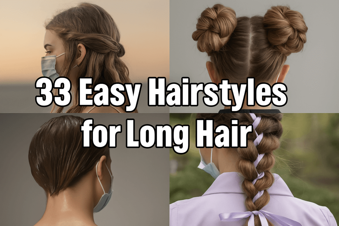 33 Easy Hairstyles for Long Hair